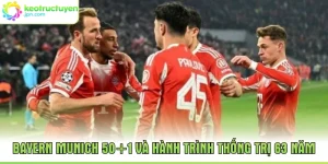 Bayern Munich 50+1 Và Hành Trình Thống Trị 63 Năm