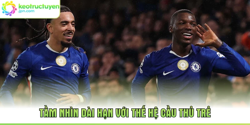 Tầm nhìn dài hạn với thế hệ cầu thủ trẻ